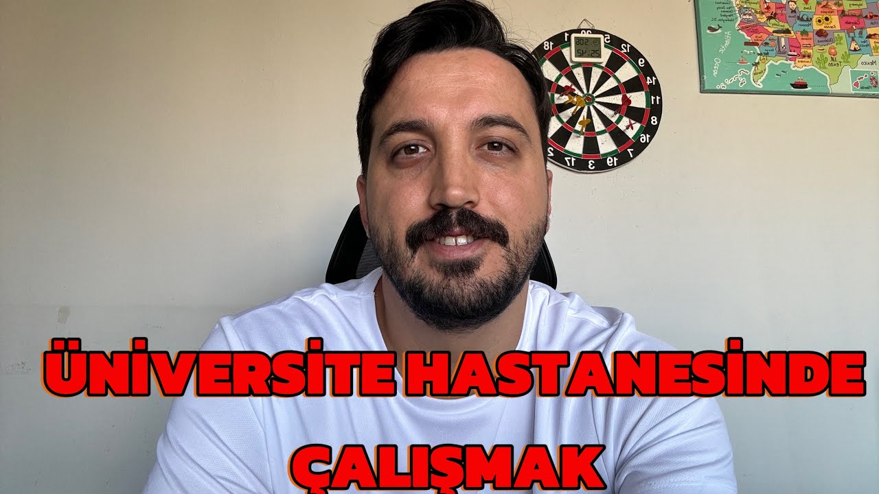 Üniversite Hastanesinde Çalışmak