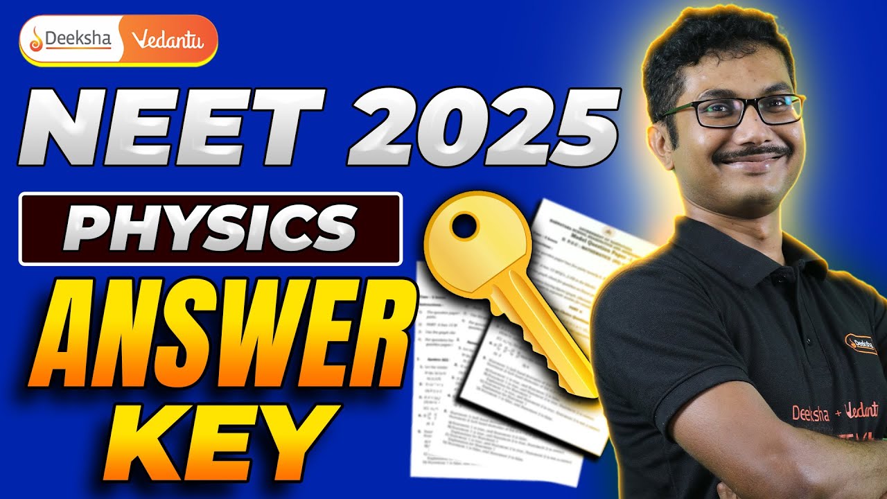 📝 Physics NEET 2025 Complete Paper Discussion with Answer Key 🔥