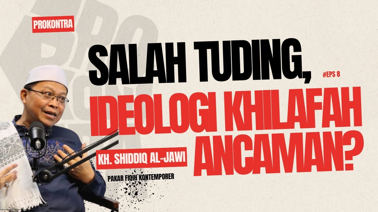 Salah Tuding, Ideologi Khilafah Ancaman? | PROKONTRA