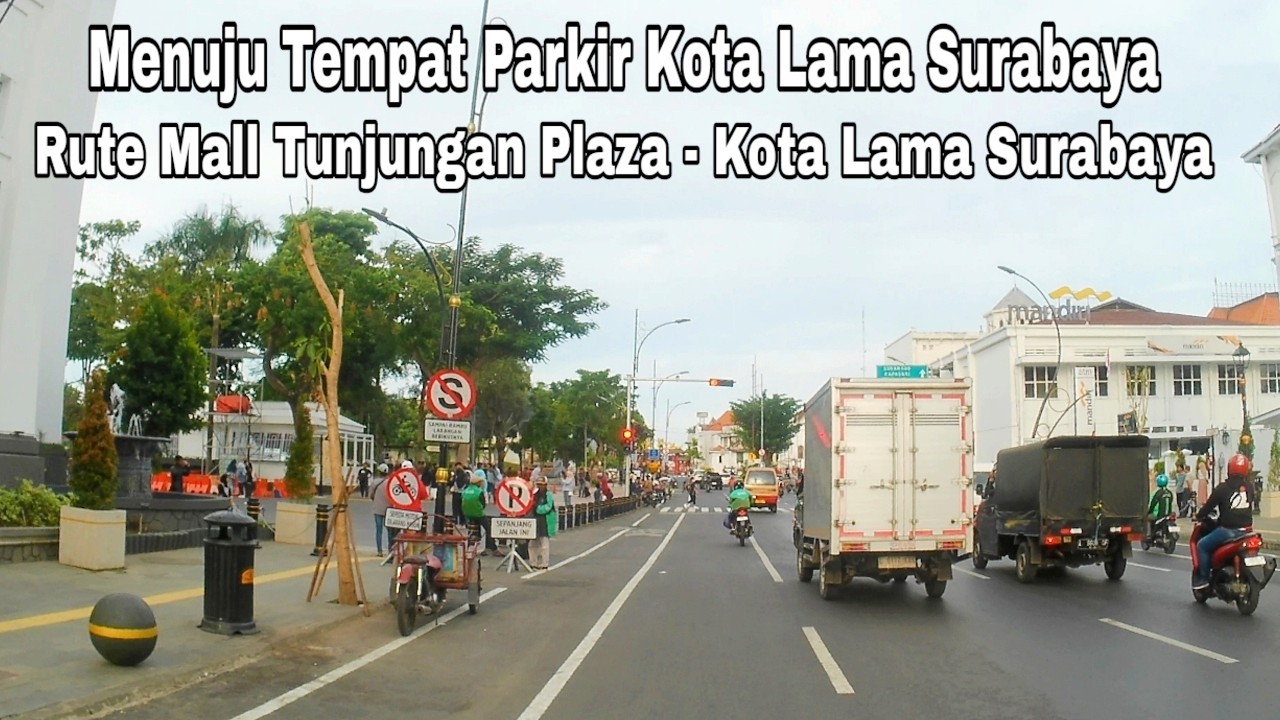 MOTOVLOG 4K || RUTE MENUJU TEMPAT PARKIR KOTA LAMA SURABAYA - KOTA TUA SURABAYA