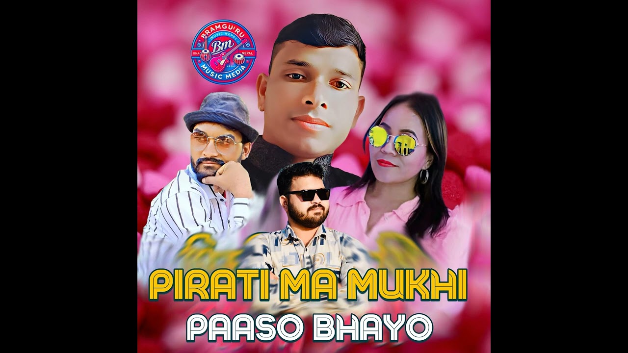 New Deuda Song &bull; Piratima Mukhi Paso Bhayo &middot; Nav Raj Bhatta &middot; Ramesh Bk Bisas &middot; Deepa Rokaya