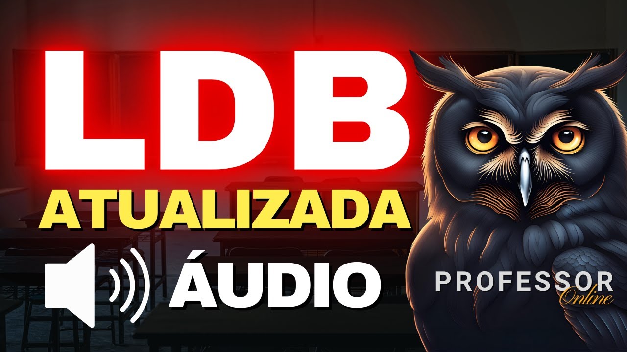 LDB ATUALIZADA: Concurso para Professor - Lei de Diretrizes e Bases da Educação