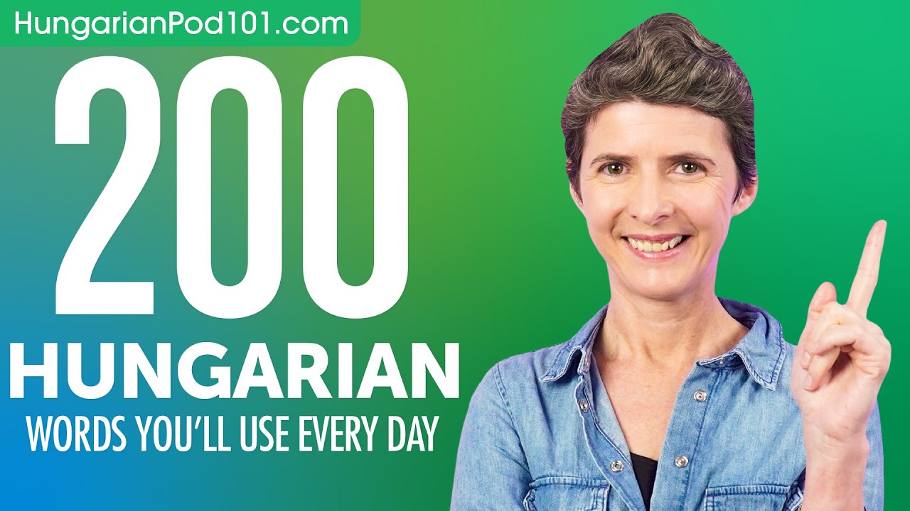 200 Hungarian Words You'll Use Every Day - Basic Vocabulary #60