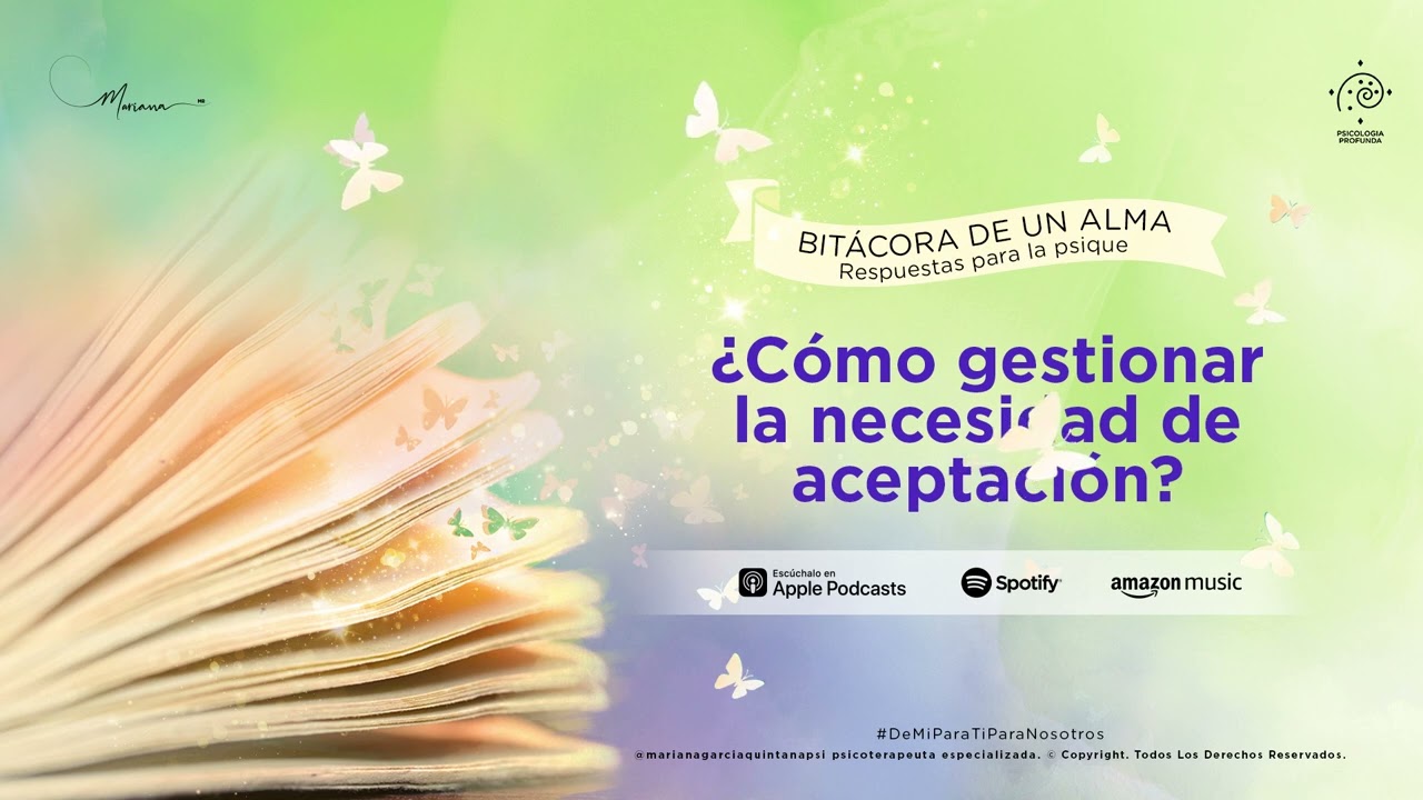 ¿Cómo gestionar la necesidad de aceptación?