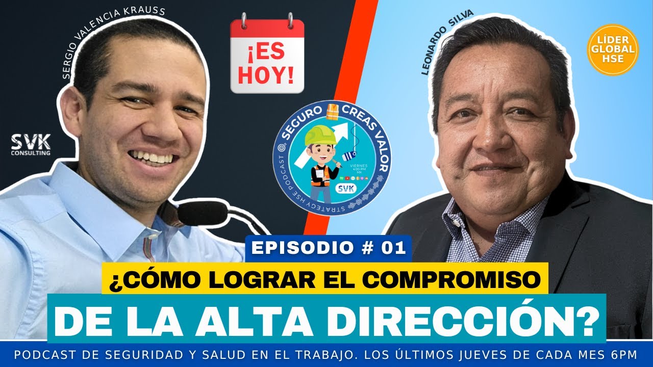 ¿Cómo lograr el compromiso de la Alta Dirección con la Seguridad y Salud en el Trabajo? - SCV # 1