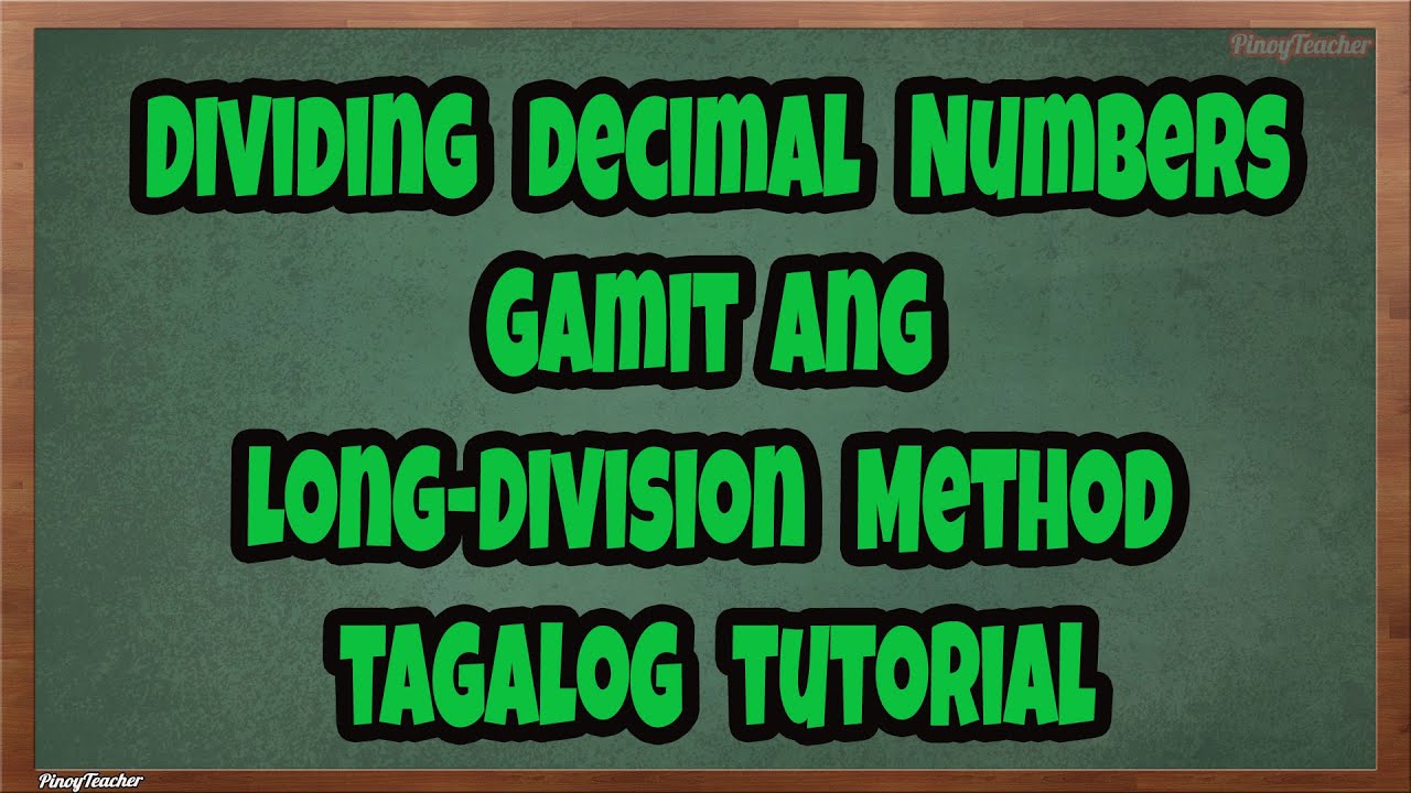 Dividing Decimal Numbers gamit ang Long Division Method (Episode 14)