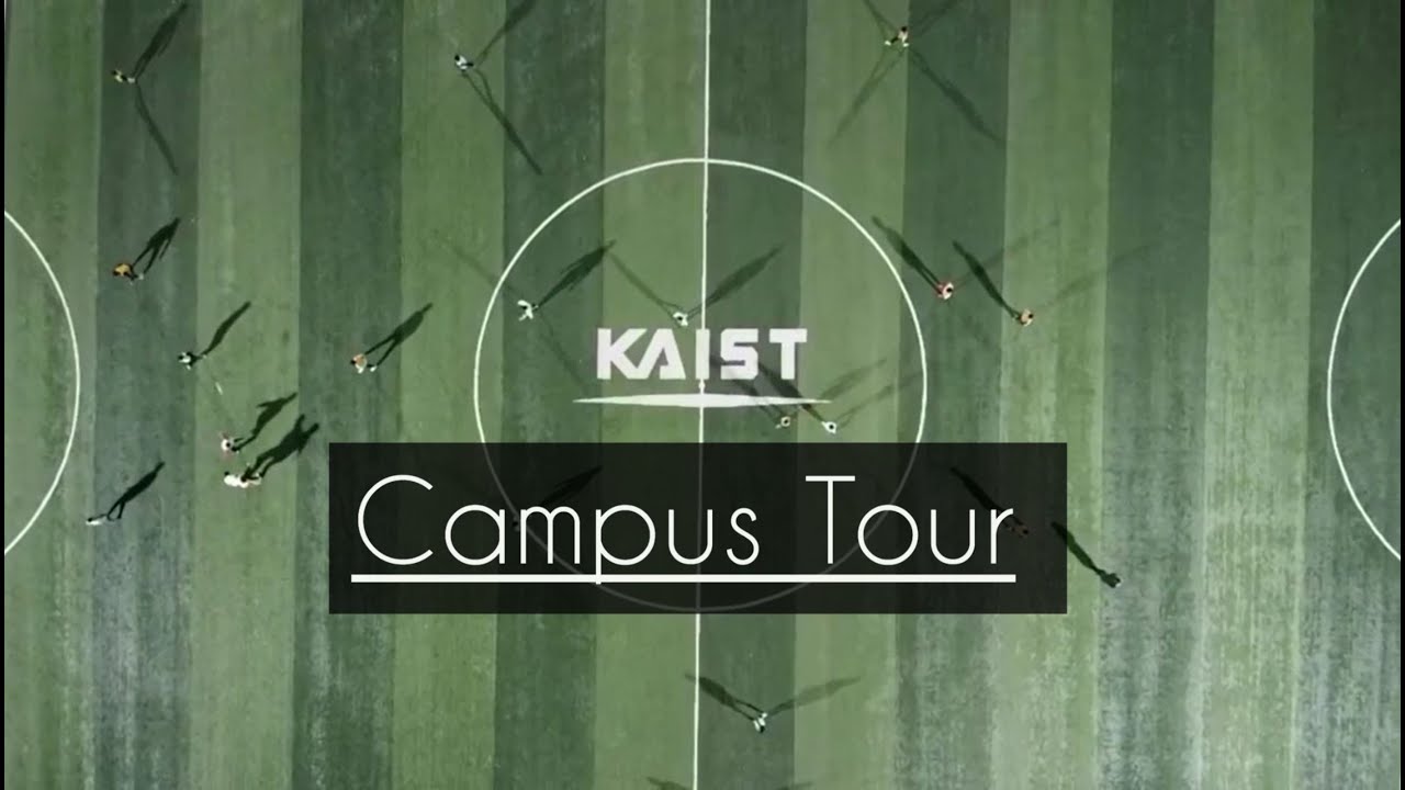 KAIST Campus Tour - All You Need to Know