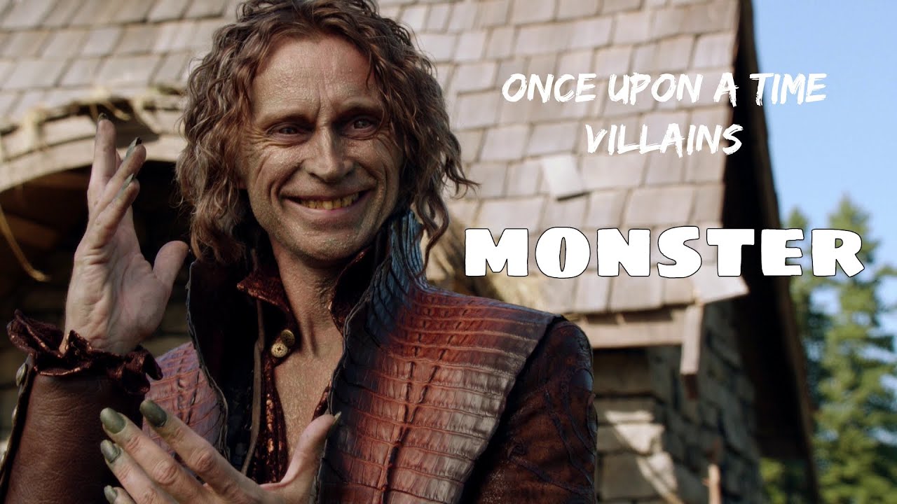 OUAT Villains || Monster