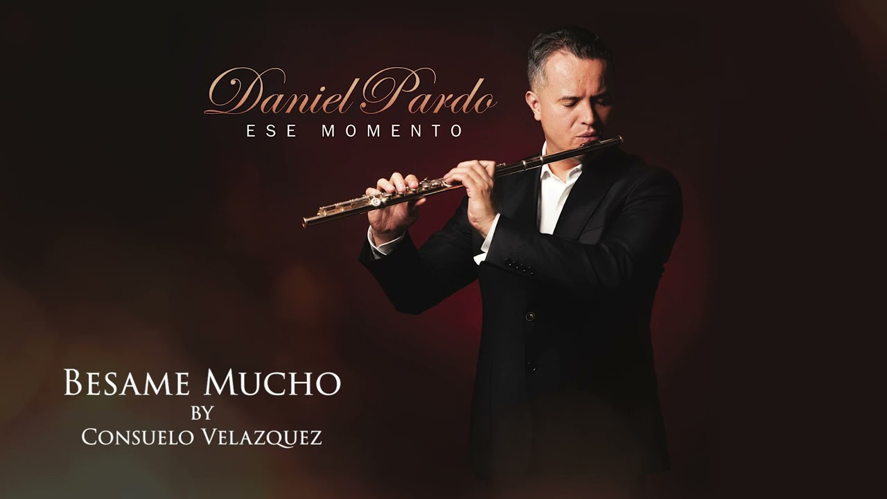 B&eacute;same Mucho - Daniel Pardo