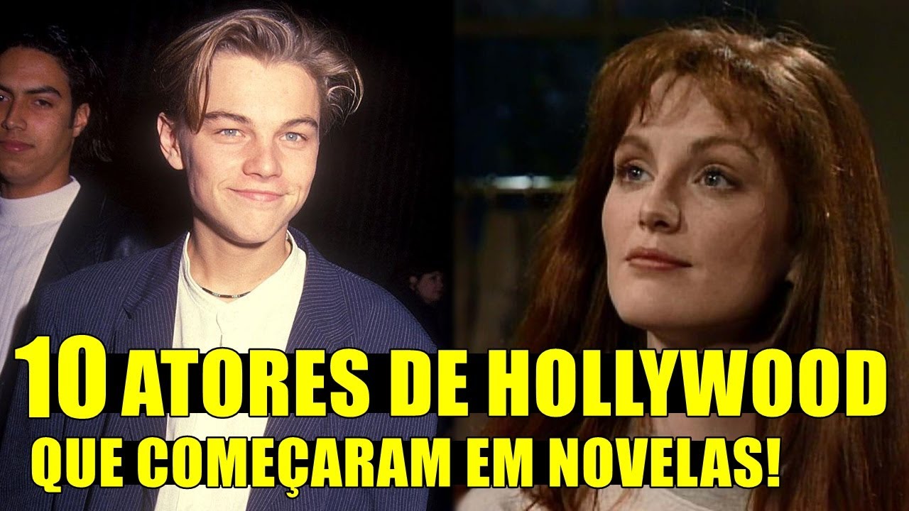 10 ATORES DE HOLLYWOOD QUE COME&Ccedil;ARAM ATUANDO EM NOVELAS