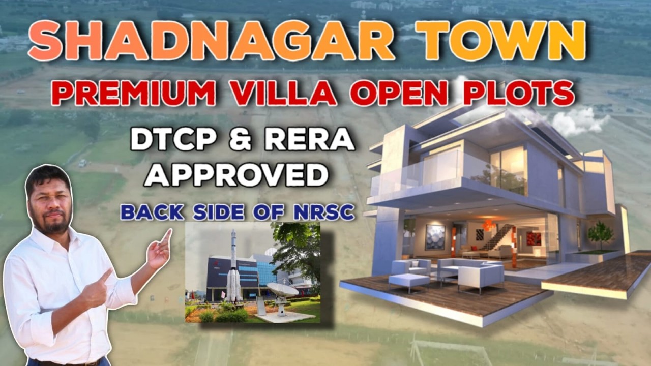 PREMIUM VILLA OPEN PLOTS IN SHADNAGAR TOWN AND DTCP ,RERA APPROVED GATED COMMUNITY BESIDE NRSC ISRO