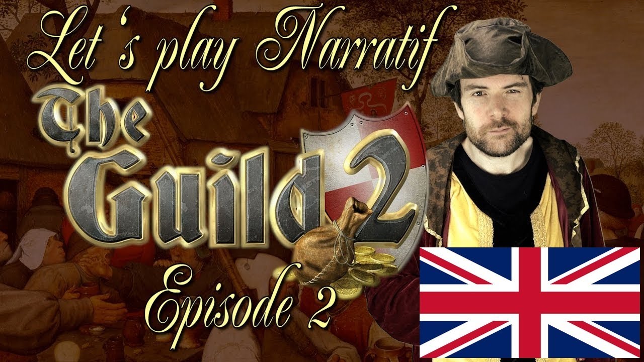 (Narrative LP) The Guild 2 - Episode 2 - Production and Optimization (English translation)