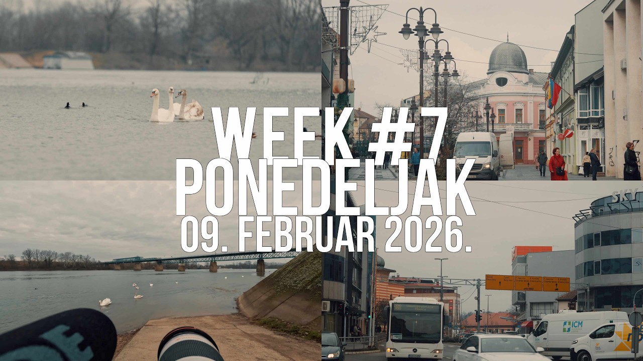 Brčko, Labudovi & Autobus - Week 7 #2026 Ponedeljak