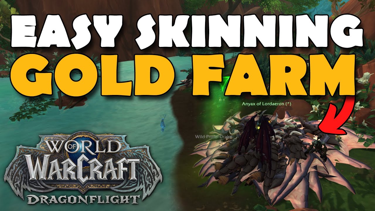 EASY HYPERSPAWN Skinning Gold Farm Dragonflight