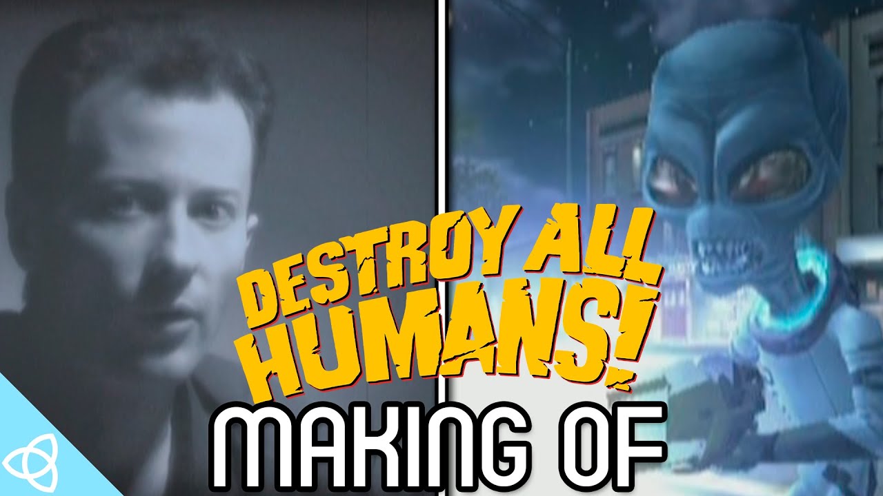 Making of - Destroy all Humans