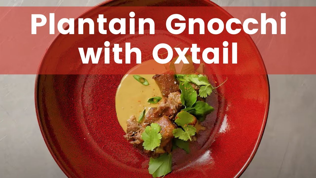 Plantain Gnocchi with Oxtail - MIC Food Presents: Chef's Roll Test Kitchen