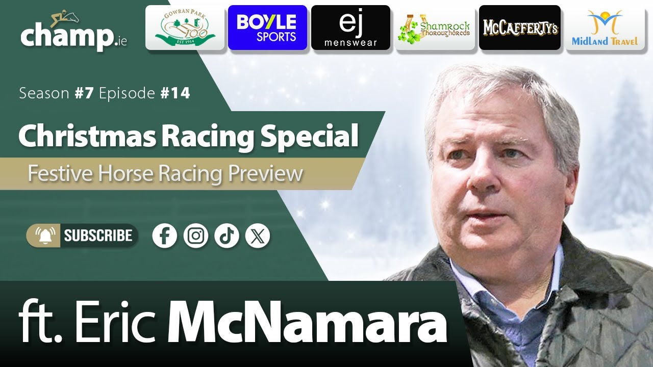CHRISTMAS HORSE RACING SPECIAL 🎅🏻 Ft. ERIC McNAMARA ⭐ Festive Horse Racing Preview 🏇