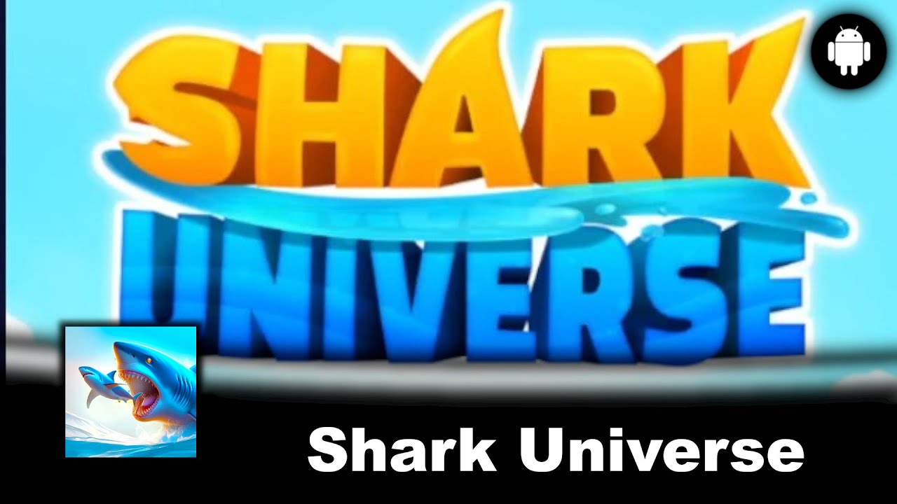 Shark Universe [Gameplay] [Android]