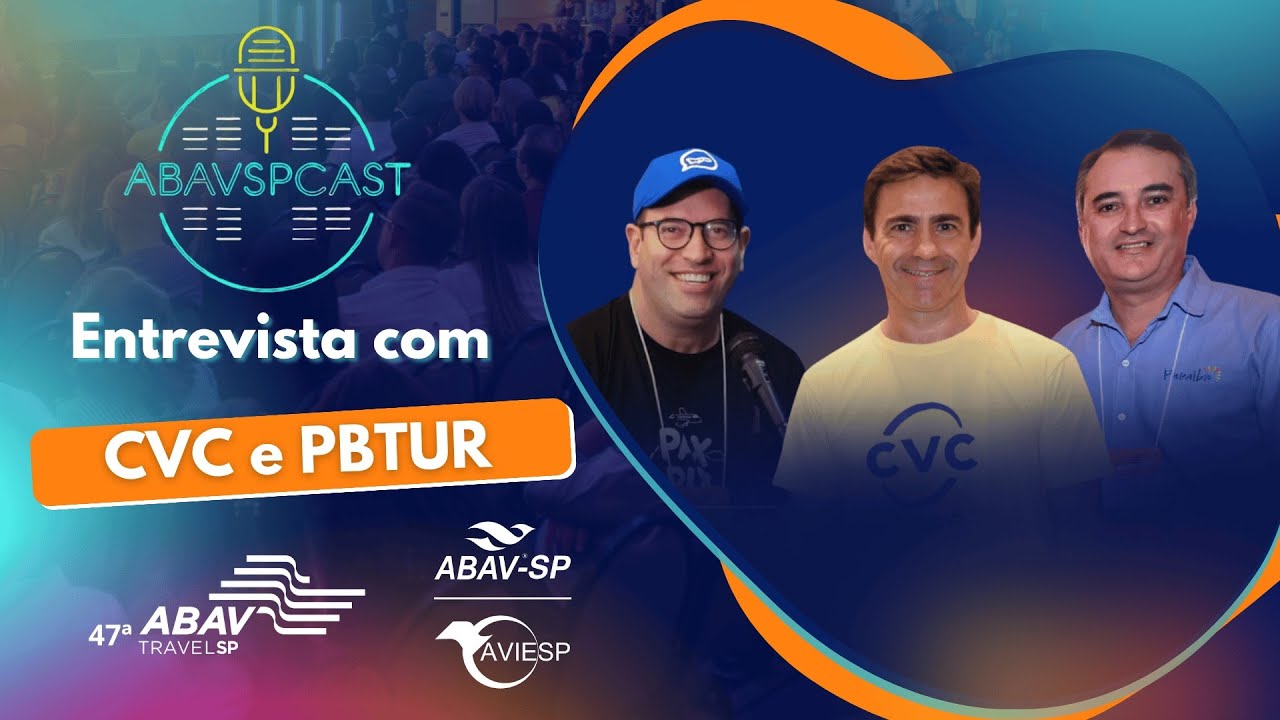 Abav SP Cast - Rogério Mendes (CVC) e Fendinando Lucena (PBTur)