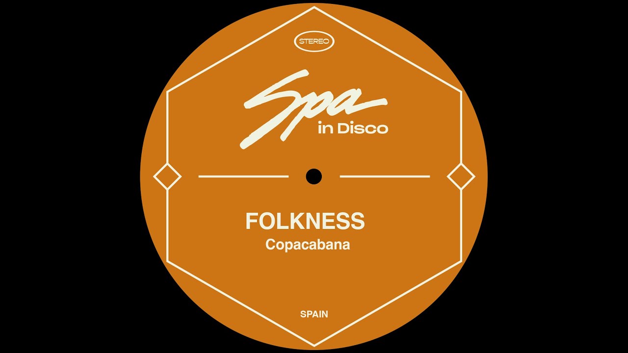 Spa In Disco [SPA217] FOLKNESS - Copacobana
