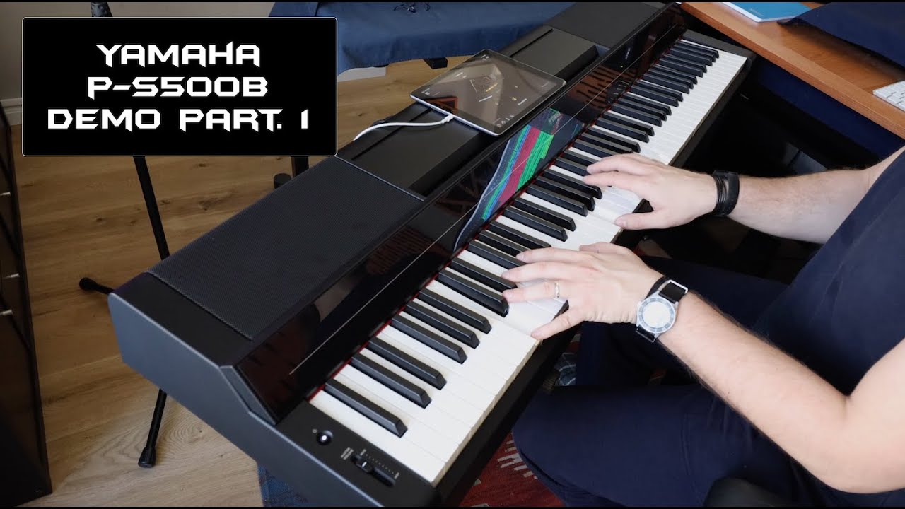 Yamaha P-S500B Demo Part. 1 (Piano & EP)  | No Talking |
