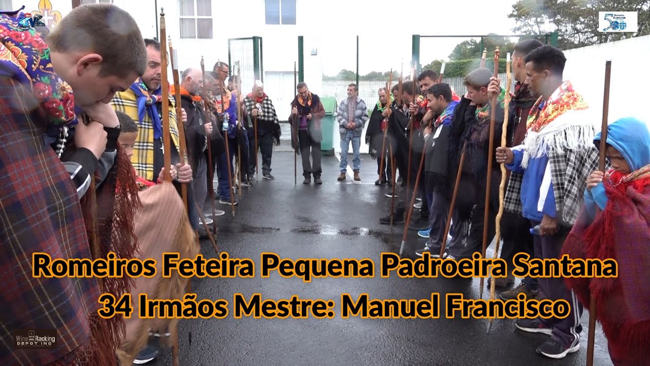 Romeiros Feteira Pequena Padroeira Santana 34 Irmãos  Mestre Manuel Francisco..........