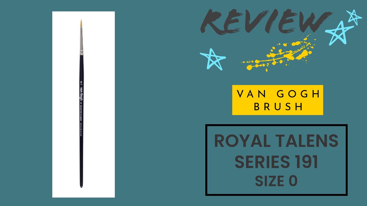 [REVIEW] Brush Royal Talens Van Gogh Series 191 Size 0