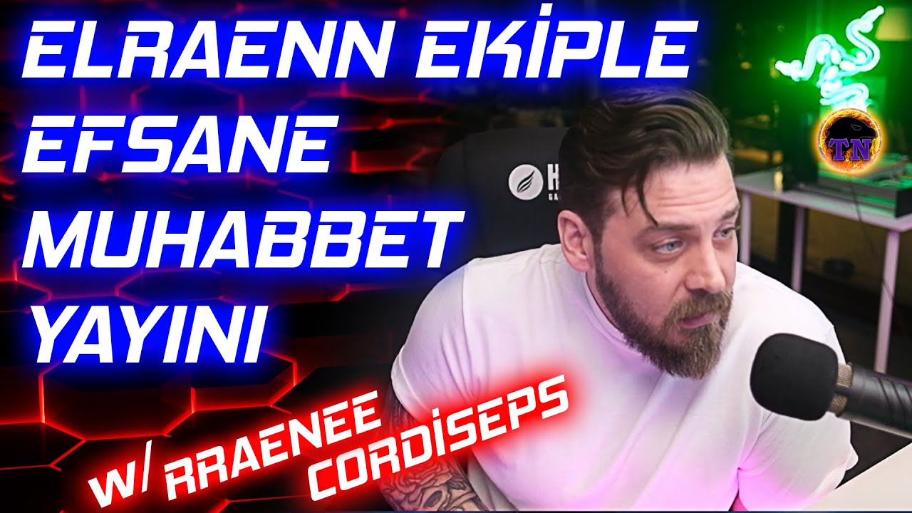 Elraen İle İnsanların Tabuları Üzerine Yayın Sonu Spontane Muhabbet w/ RRaenee, Cordiseps