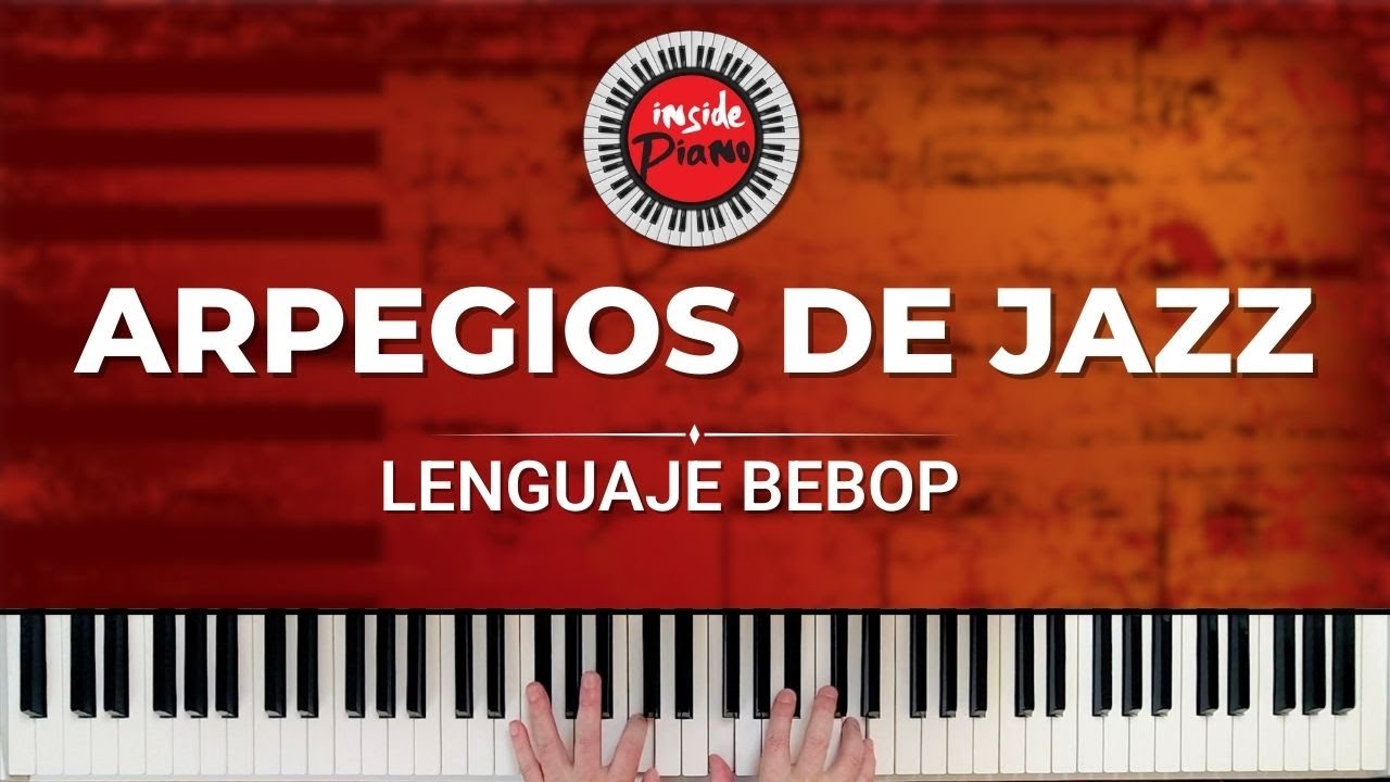 Técnicas del Piano Bebop: Revelando el Rol de los Arpegios en la Improvisación de Jazz