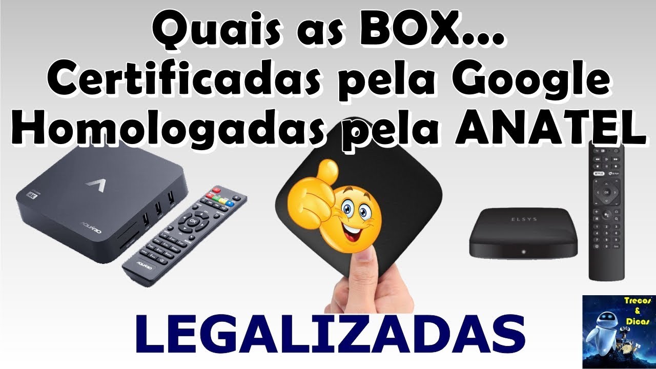 As novas BOX Certificadas e LEGALIZADAS