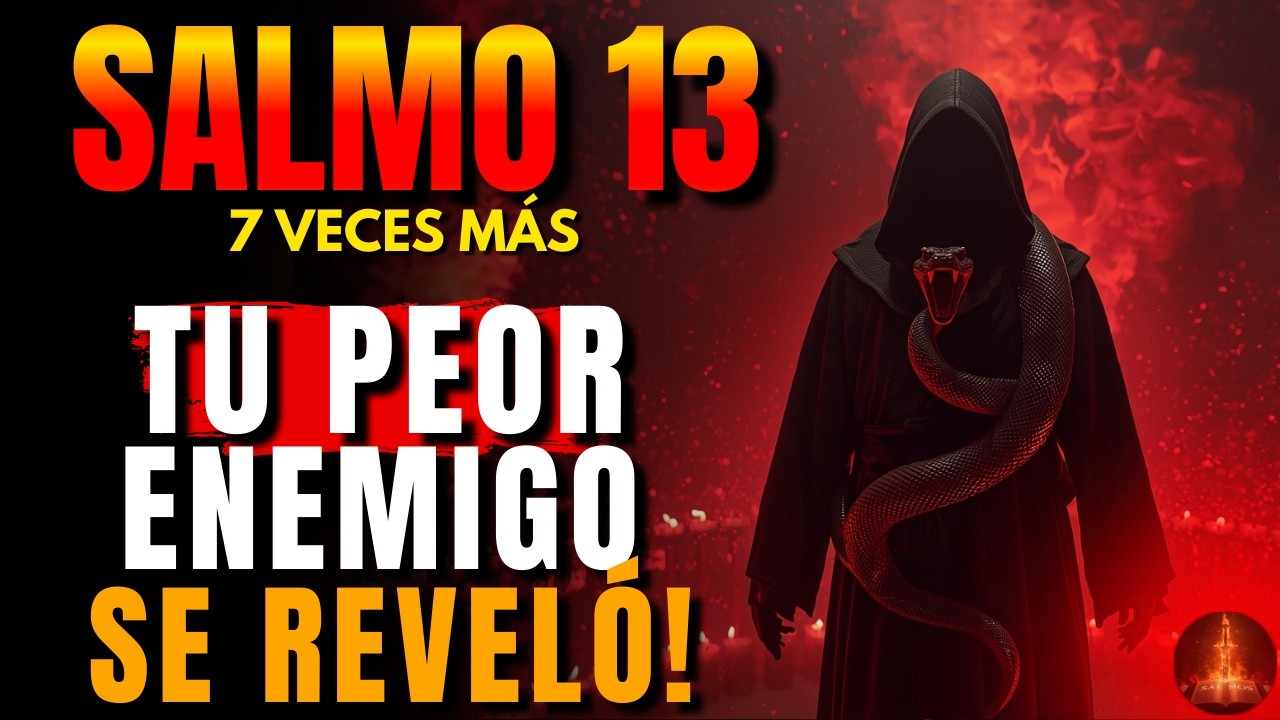 🔥 Salmo 13 Revelado — Dios Escucha Tu Clamor Y Rompe Planes  De Los Enemigos Ocultos