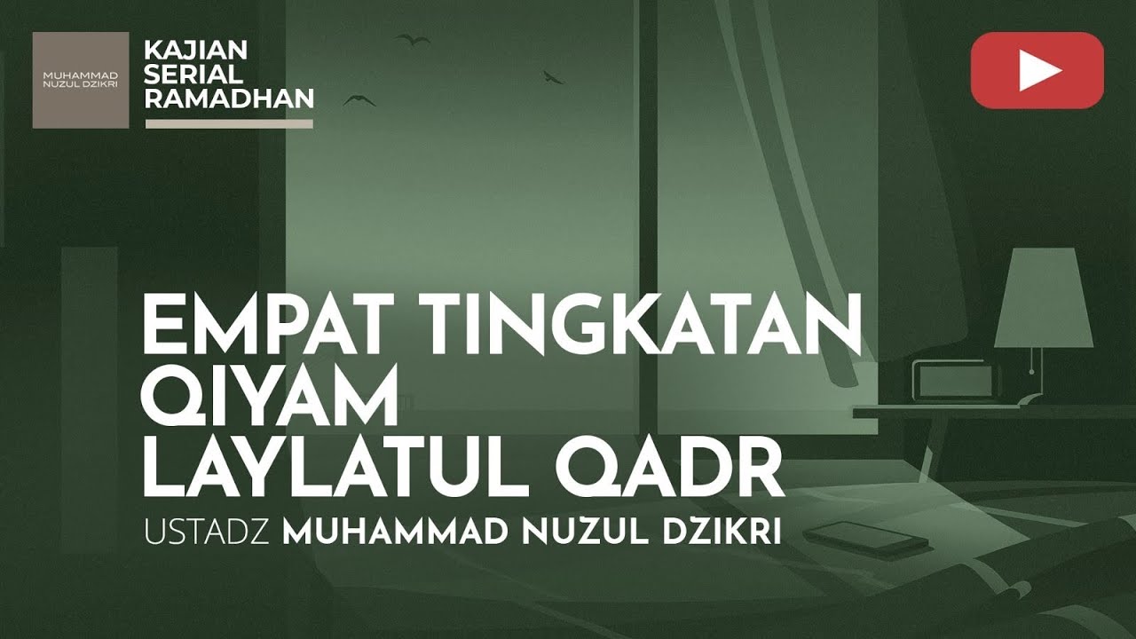 18. KAJIAN SERIAL RAMADHAN | Ustadz Muhammad Nuzul Dzikri