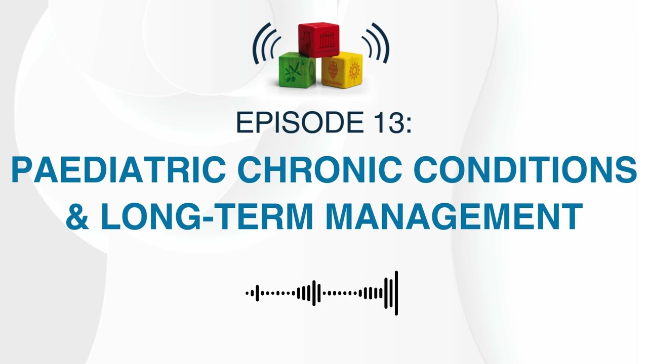 Pathways in Paediatrics | Paediatric Chronic Conditions & Long Term Management