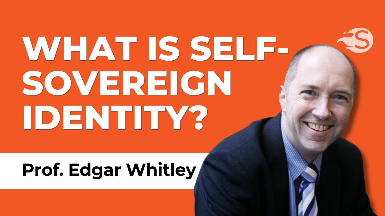 Lunch + Learn with Prof. Edgar Whitley: What is Self-Sovereign Identity?