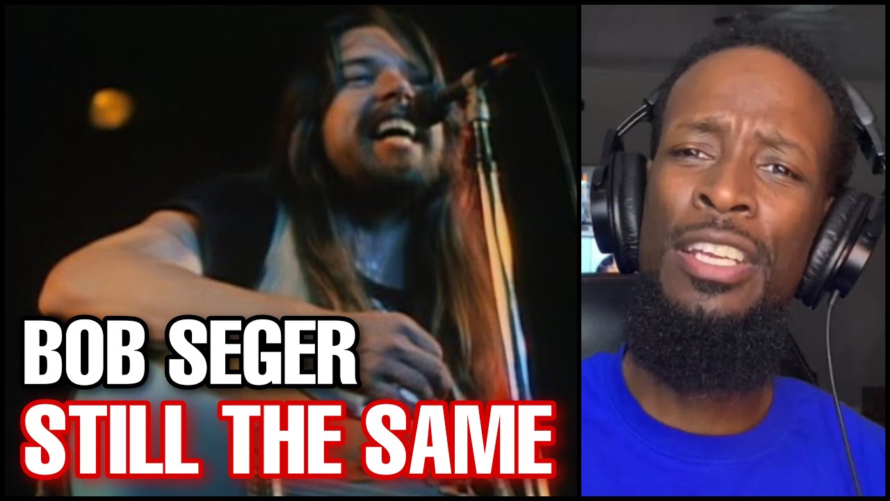 Bob Seger & The Silver Bullet Band - Still The Same Live 1978 | Reaction