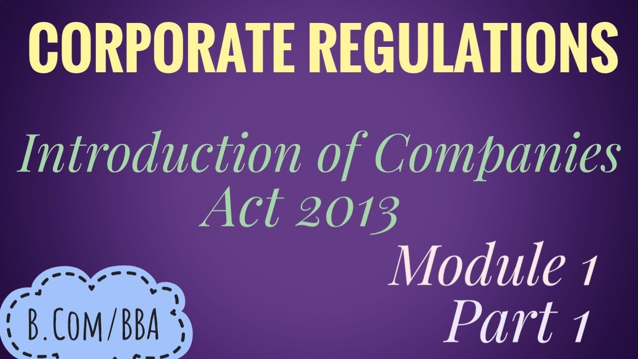 Introduction of Companies Act 2013/ Corporate Regulations/ Part 1/ Malayalam