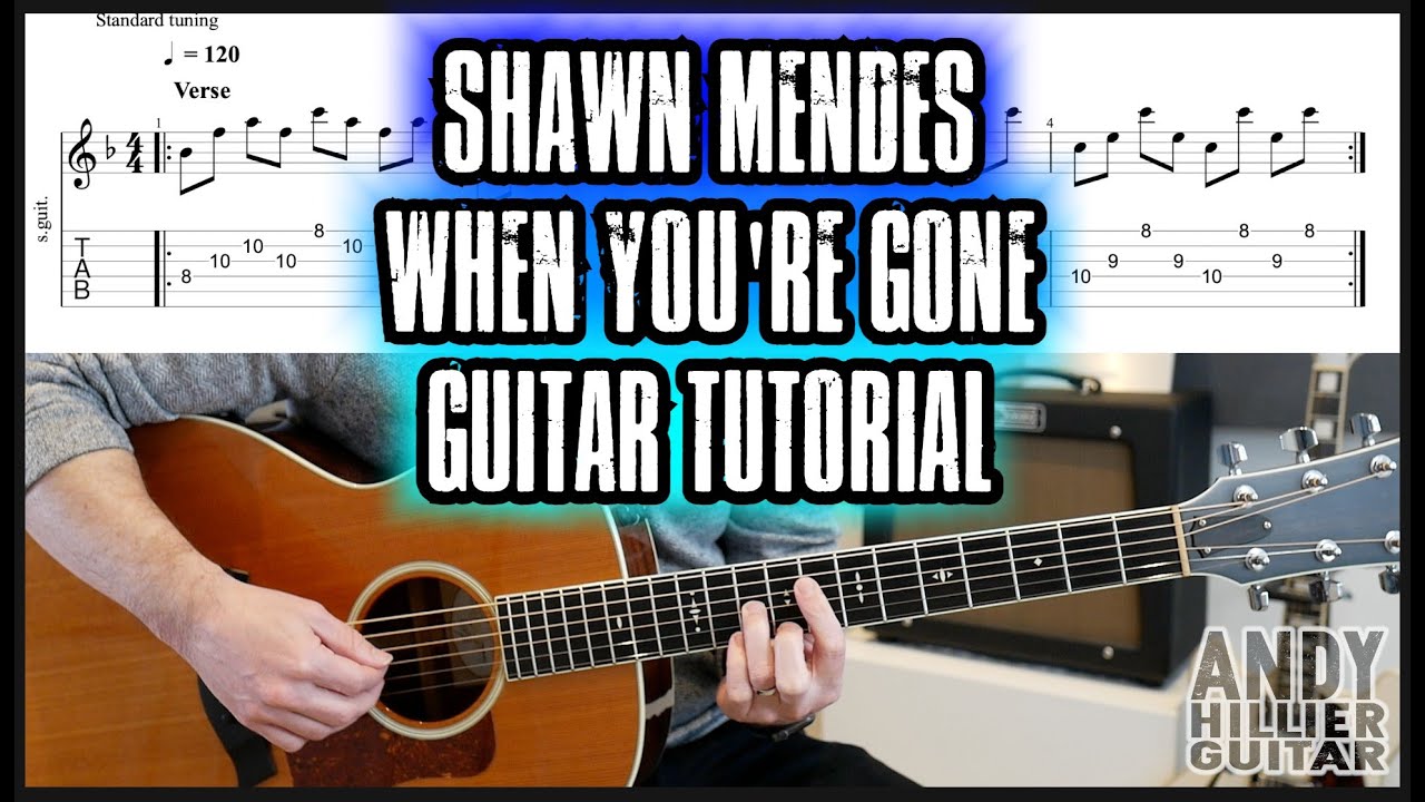Shawn Mendes - When You're Gone Guitar Tutorial