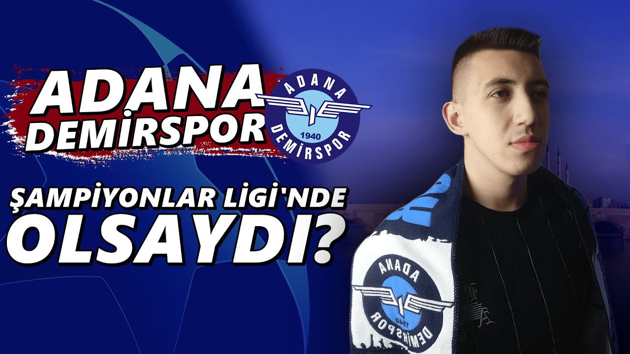 ADANA DEMİRSPOR ŞAMPİYONLAR LİGİNDE OLSAYDI? | FIFA 22 | Hedef O Kupa #1