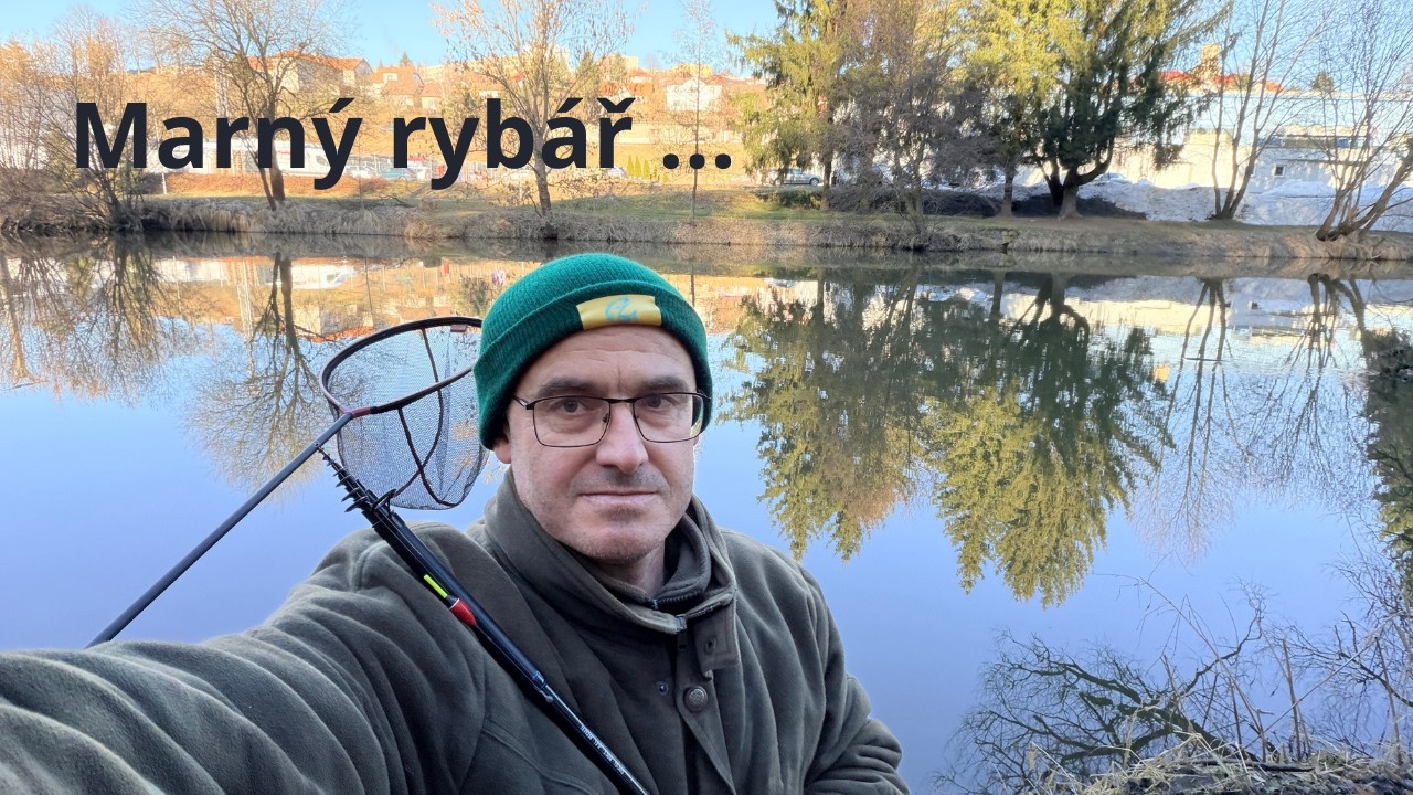 Marný rybář na marné Sázavě ...