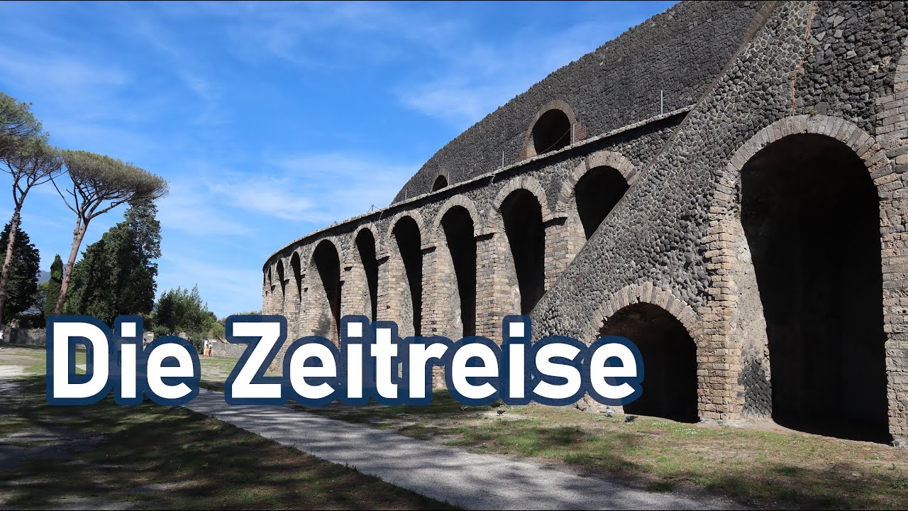 Pompeii - Eine Zeitreise in die Antike - Italien Teil 3