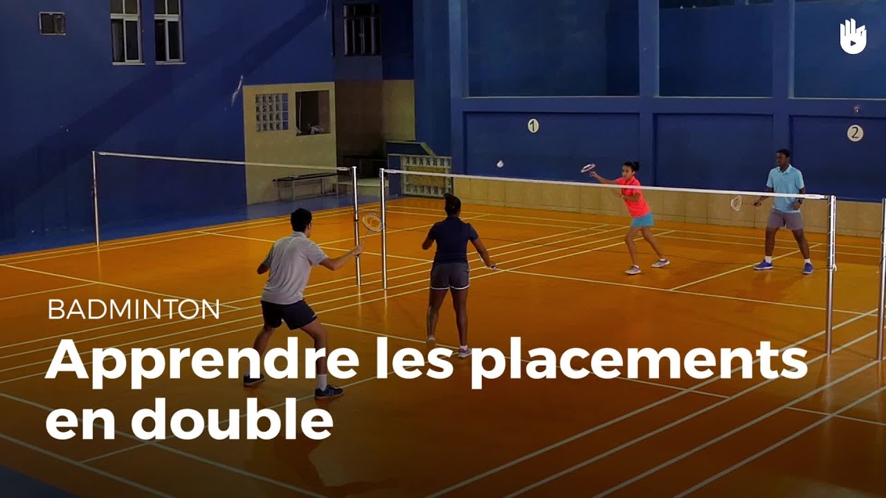 Apprendre les placements en double | Badminton