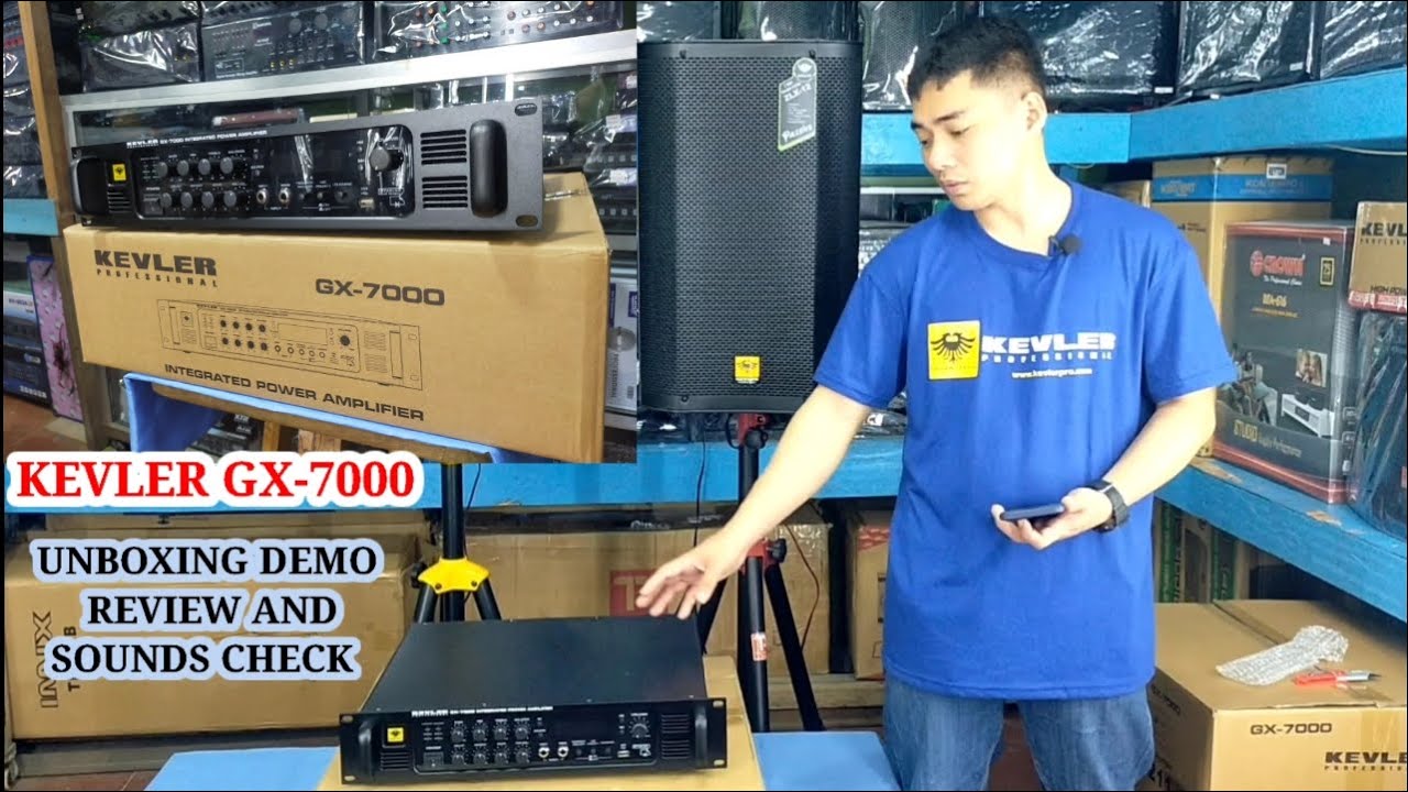 KEVLER GX-7000 HIGH POWER INTEGRATED AMPLIFIER UNBOXING DEMO REVIEW AND SOUNDS CHECK