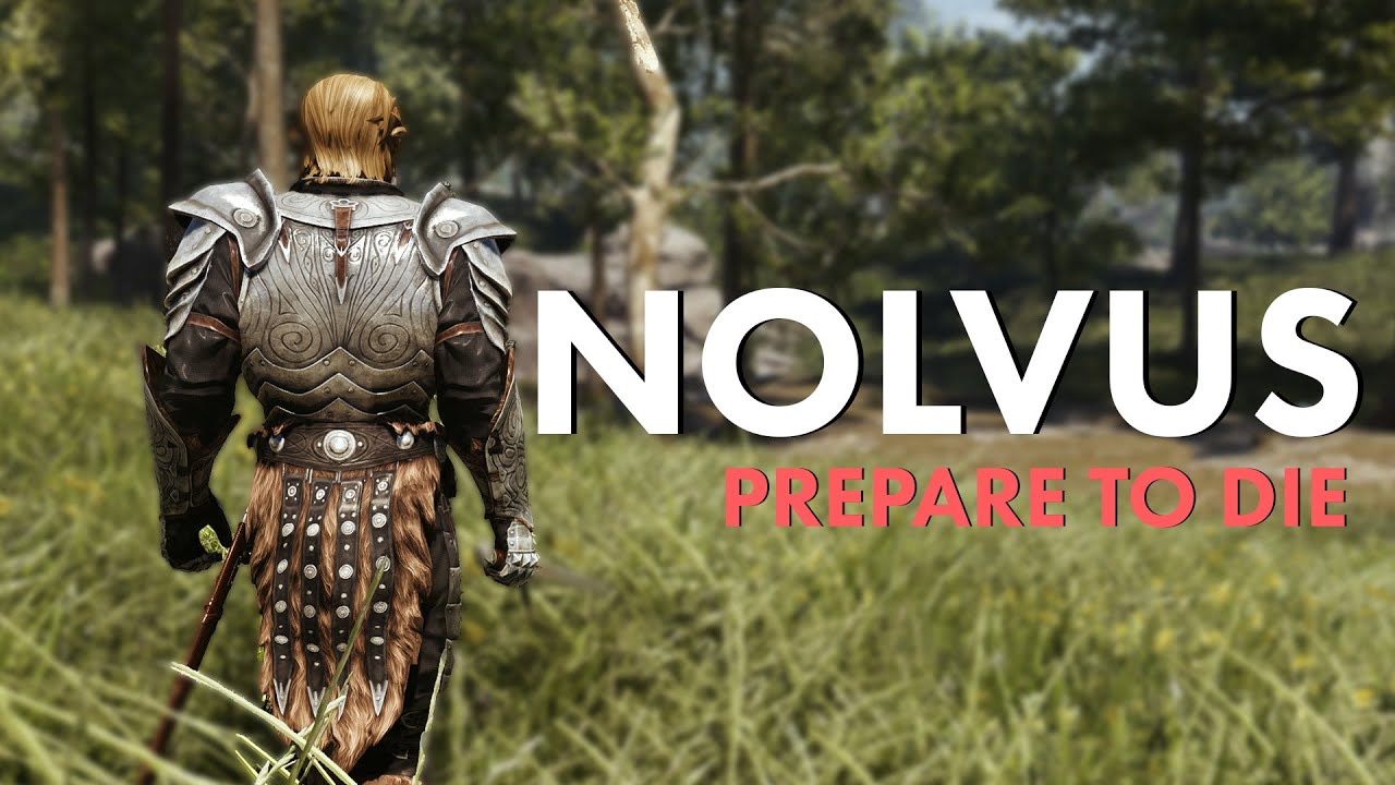 Nolvus V6 -  Prepare to Die