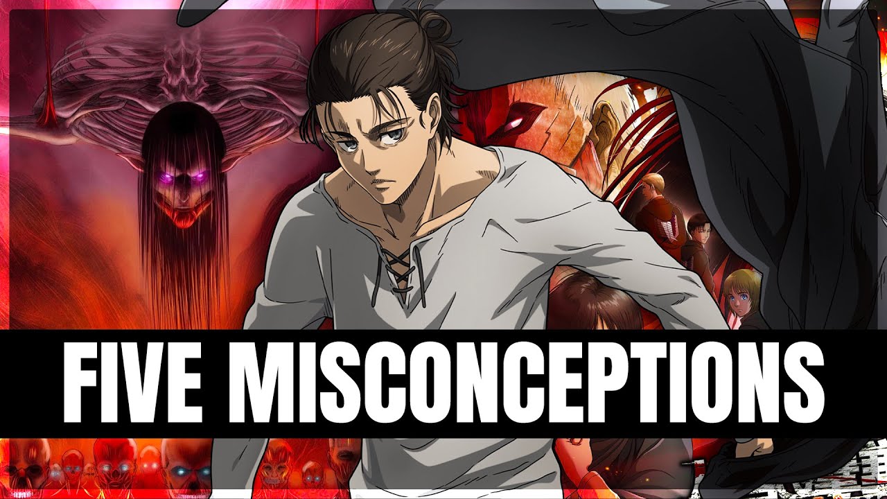 Attack On Titan's BIGGEST Misconceptions