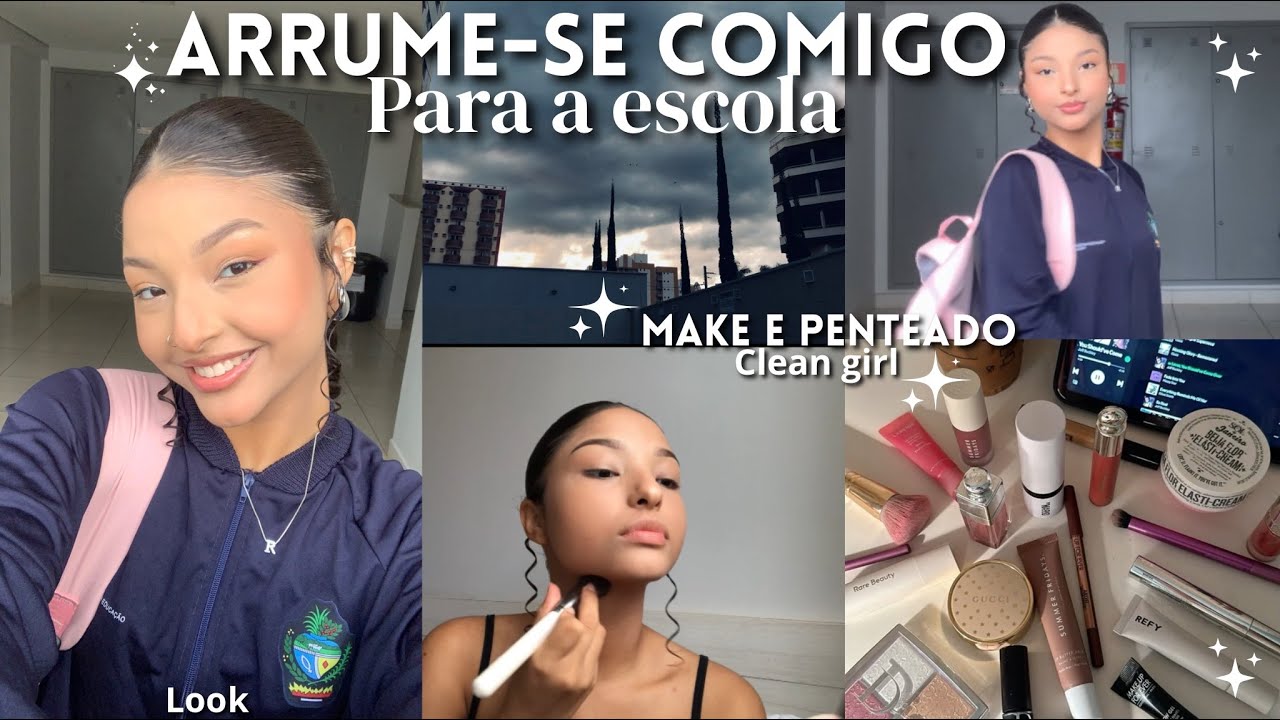 ARRUME-SE COMIGO +penteado e make clean girl pra escola