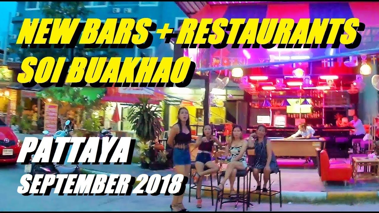 Soi Buakhao Pattaya New bars and restaurants. Recent changes