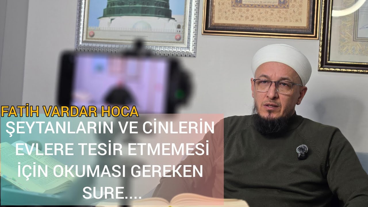 ŞEYTANLARIN VE CİNLERİN EVLERE TESİR ETMEMESİ İÇİN OKUMASI GEREKEN SURE.. (FATİH VARDAR HOCA) 