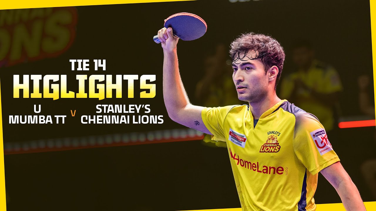 U Mumba TT Official vs Stanley's Chennai Lions | IndianOil UTT Season 6 | Tie 14 - Highlights