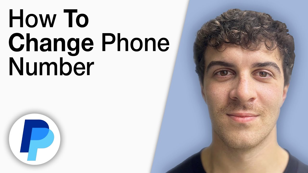 How To Change Phone Number on PayPal [2025 Full Guide]