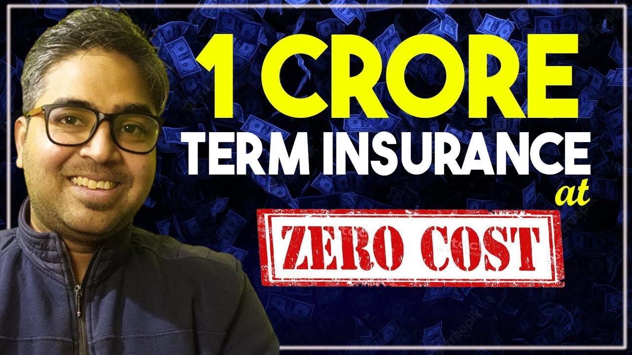 1 crore term insurance at zero cost  [ Must Watch ]
